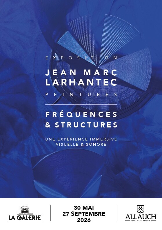 Affiche Fréquences & Structures, Jean Marc Larhantec, Allauch 2026